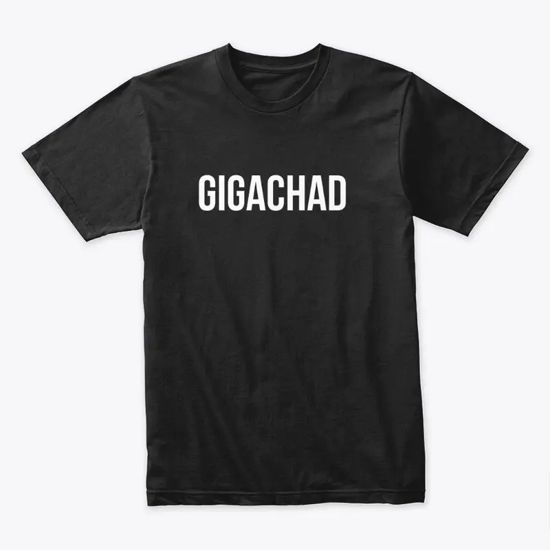 GIGACHAD 